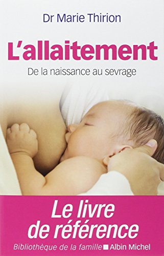 L'allaitement - nouvelle édition 2014