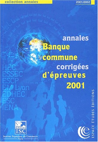 Annales : Banque commune, corrigées d'épreuve 2001