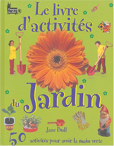 Le Livre d'activités du jardin