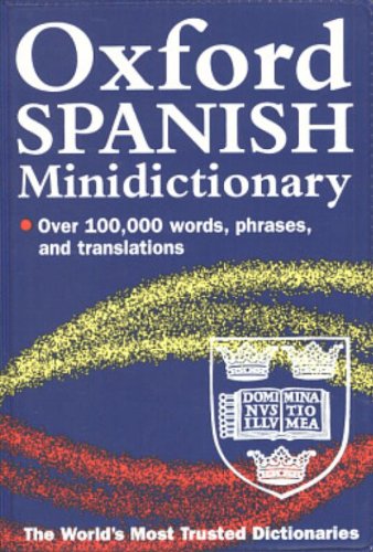 Oxford Spanish Minidictionary: Spanish-English English-Spanish