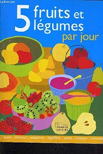 5 Fruits et Légumes Par Jour