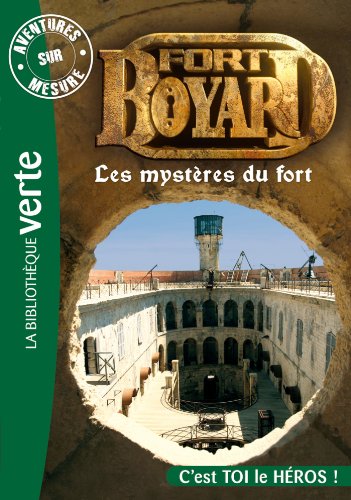 Aventures sur Mesure 08 - Fort Boyard, Les mystères du Fort