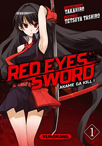 Red eyes sword - Akame ga Kill ! Vol.1