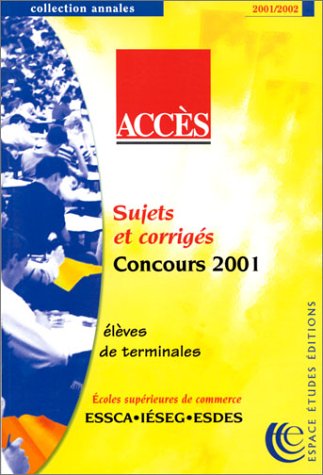 Accès : Sujets et corrigés concours 2001, élèves de terminales