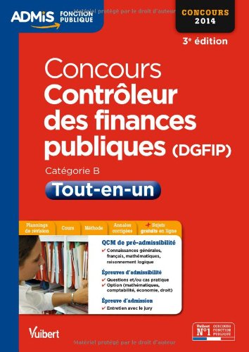 Concours Contrôleur des Finances publiques (DGFIP) - Tout-en-un - Catégorie B - Concours 2014