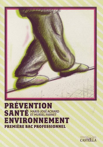 Prévention Santé Environnement 1e Bac pro