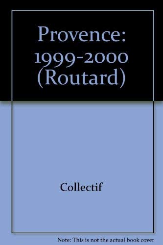 Provence : Edition 1999-2000