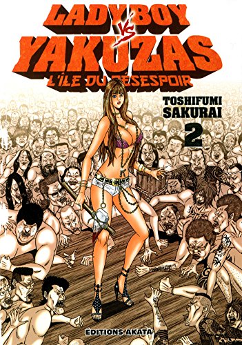 Ladyboy vs Yakuzas - L'île du désespoir Vol.2