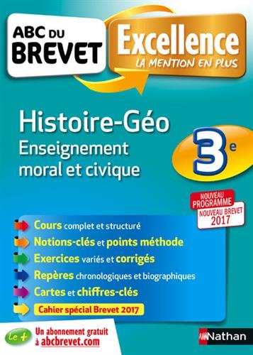 ABC du BREVET Excellence Histoire - Géo - Enseignement moral et civique 3e