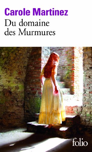 Du domaine des murmures - Prix Goncourt des lycéens 2011