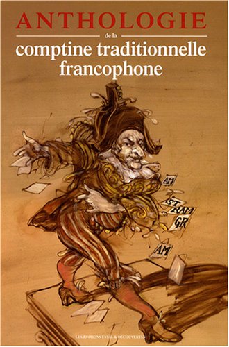 Anthologie de la comptine traditionnelle francophone (2CD audio)
