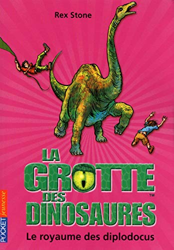 La grotte des dinosaures: Le royaume des diplodocus (09)