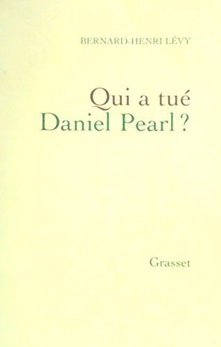 Qui a tué Daniel Pearl ?