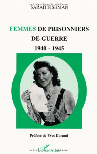 Femmes de prisonniers de guerre: 1940-1945