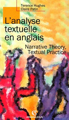 L'analyse textuelle en anglais - Narrative Theory, Textual Practice