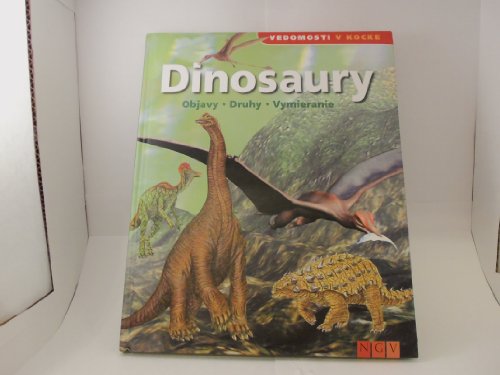 Dinozaury: Odkrycia - Gatunki - Wyginiecie