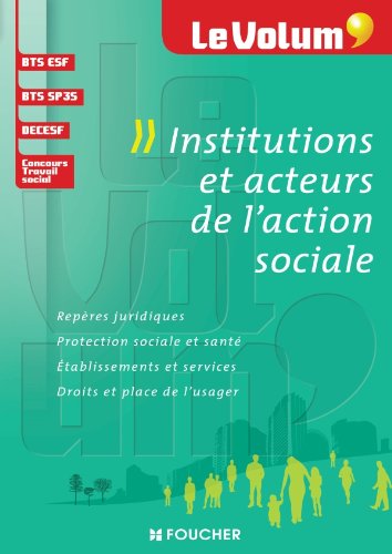 Le Volum' Institutions et acteurs de l'action sociale