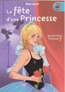 Journal d'une princesse, tome 7 : La fete d'une Princesse