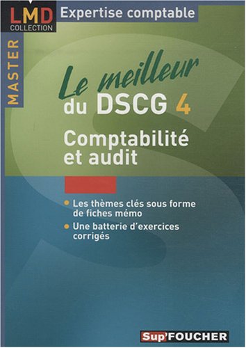 Le meilleur du DSCG4 Comptablité et audit