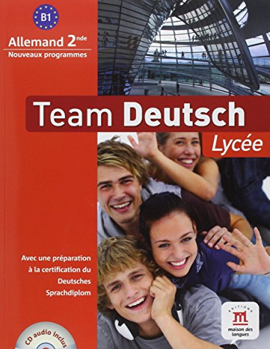 Team deutsch lycée seconde livre élève (+ CD audio)