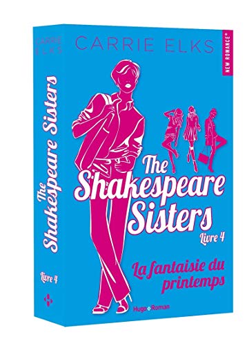 The Shakespeare sisters - tome 4 La fantaisie du printemps (4)