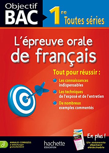 Objectif Bac - L'oral de Français 1res