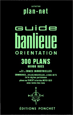 Guide banlieue : 300 Plans