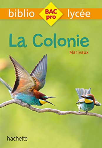 Bibliolycée Pro - La Colonie - Marivaux