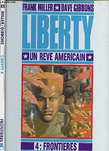 Liberty, un rêve américain, tome 4 : Frontières