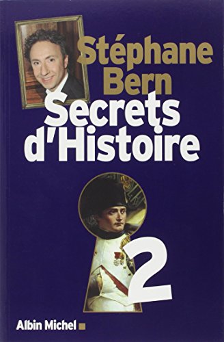 Secrets d'histoire : Tome 2