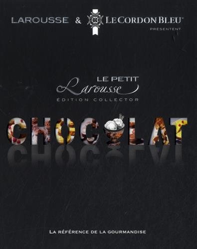 Petit Larousse du chocolat