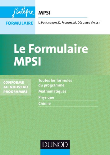 Le formulaire MPSI - Conforme au nouveau programme: Conforme au nouveau programme