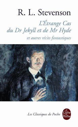 L'Etrange cas du Dr Jekyll et de M. Hyde et autres récits fantastiques