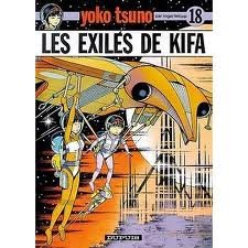 Les Exilés de Kiffa. Yoko Tsuno, numéro 18