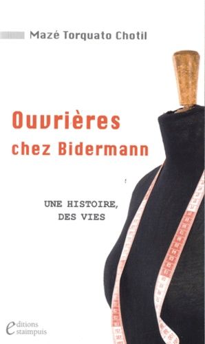 Ouvrières chez Bidermann : Une histoire, des vies