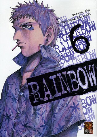 Rainbow, Tome 6 :
