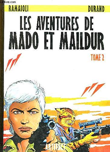 Les Aventures de Mado et Maildur (La Crainte)