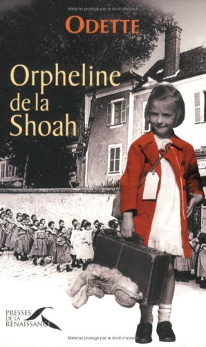 ORPHELINE DE LA SHOAH