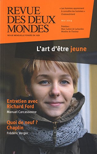 Revue des deux Mondes, Mai 2014 : L'art d'être jeune