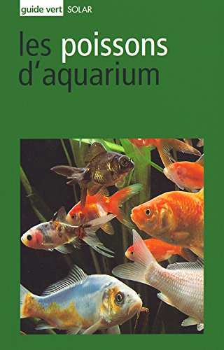Guide vert : Poissons d'aquarium