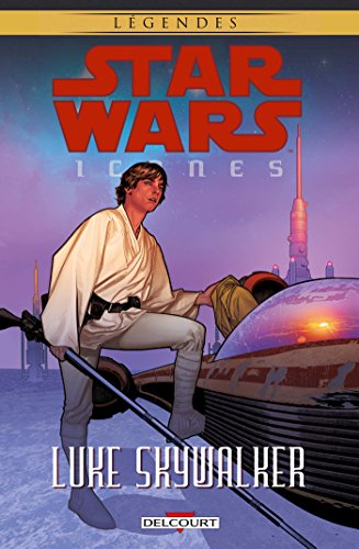 Star Wars - Icones T03: Luke Skywalker