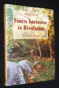 Forêts bretonnes en révolution. Mythes et réalités