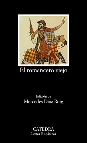 El Romancero Viejo/ The Old Romance