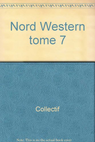 Nord Western tome 7
