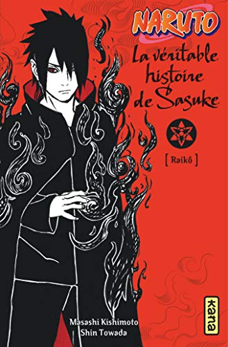 Naruto roman - La véritable histoire de Sasuke (Naruto roman 9)