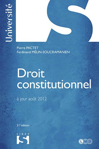 Droit constitutionnel Pactet - 31e éd.: Université