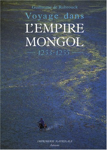 Voyage dans l'Empire mongol : 1253-1255