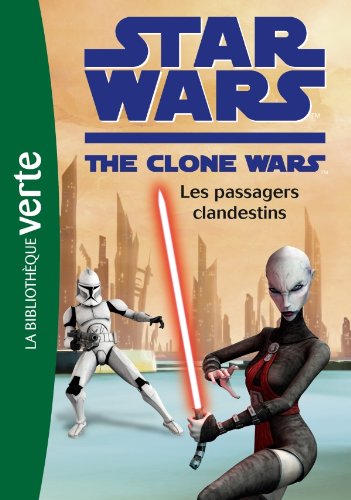 Star Wars Clone Wars 13 - Les passagers clandestins