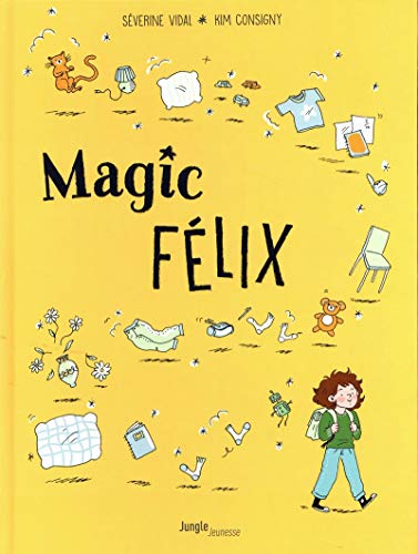 Magic Félix - tome 1 Apprenti magicien (1)