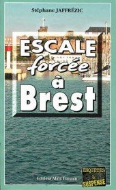 Escale Forcee a Brest